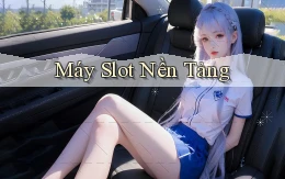 Máy slot Nền tảng