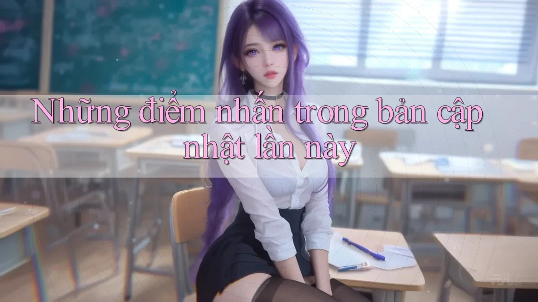 Những điểm nhấn trong bản cập nhật lần này