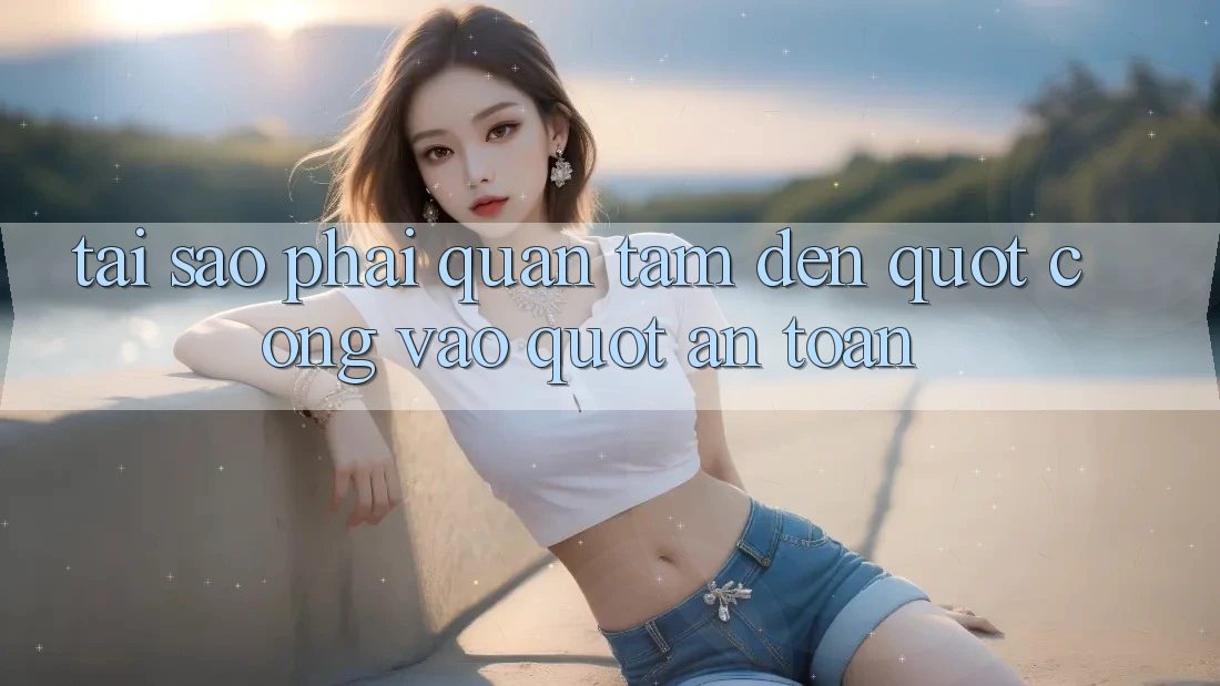 Tại Sao Phải Quan Tâm Đến " Cổng Vào" An Toàn?