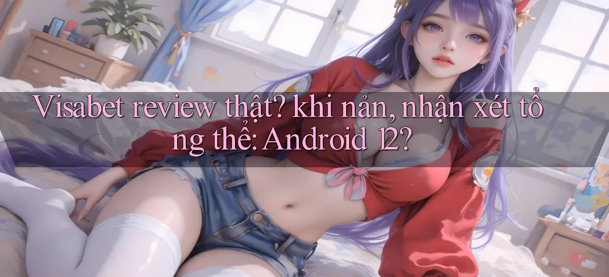 visabet   Đăng Nhập Website Game   Mở 24 Giờ
