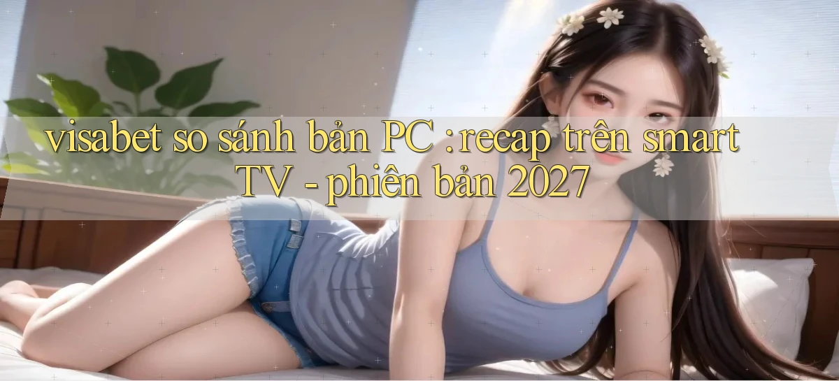 visabet   Đăng Nhập Website Game   Mở 24 Giờ